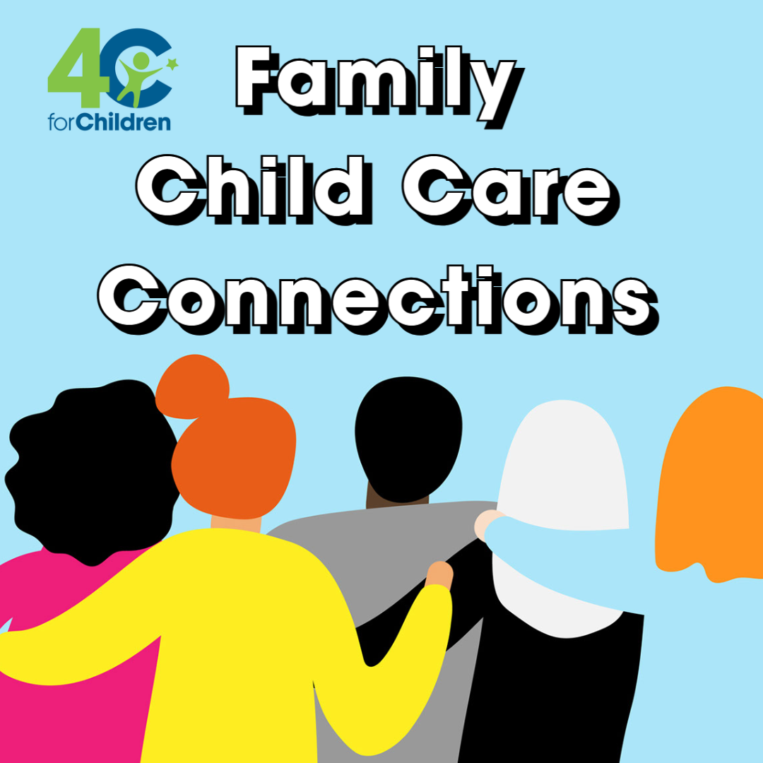 Family Child Care Connections June Meeting 4C for Children Family Child Care Connections June Meeting 4C for Children