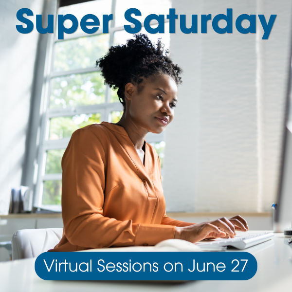 A woman in an orange blouse sits at a desk using a laptop. Large text above her reads “Super Saturday.” A blue banner at the bottom says “Virtual Sessions on June 27.”